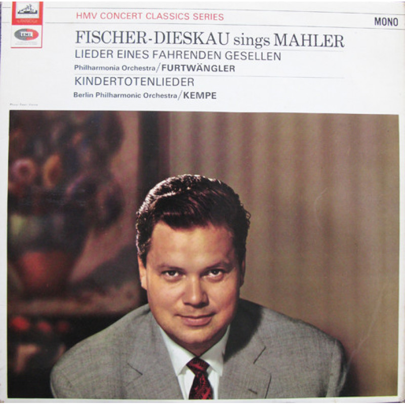 Dietrich Fischer-Dieskau Sings Gustav Mahler / Philharmonia Orchestra, Wilhelm Furtwängler, Berliner Philharmoniker, Rudolf Kempe - Lieder Eines Fahrenden Gesellen / Kindertotenlieder Dietrich Fischer-Dieskau Sings Gustav Mahler / Philharmonia Orchestra, Wilhelm Furtwängler, Berliner Philharmoniker, Rudolf Kempe - Lieder Eines Fahrenden Gesellen / Kindertotenlieder