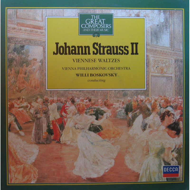 Vienna Philharmonic Orchestra, Will Boskovsky - Johann Strauss II - Viennese Waltzes Vienna Philharmonic Orchestra, Will Boskovsky - Johann Strauss II - Viennese Waltzes