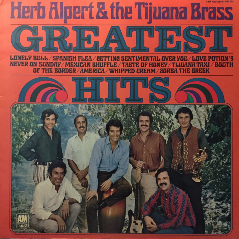 Herb Alpert & The Tijuana Brass – Greatest Hits Herb Alpert & The Tijuana Brass – Greatest Hits