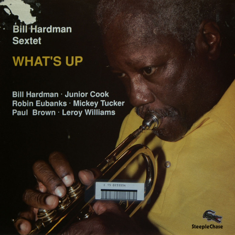 Bill Hardman Sextet - What`s Up Bill Hardman Sextet - What`s Up