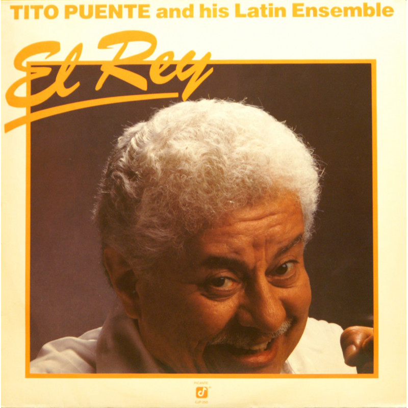 Tito Puente & His Latin Esemble - El Rey Tito Puente & His Latin Esemble - El Rey