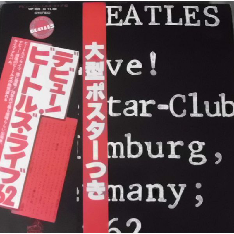 The Beatles – Live! At The Star-Club In Hamburg, Germany; 1962 The Beatles – Live! At The Star-Club In Hamburg, Germany; 1962