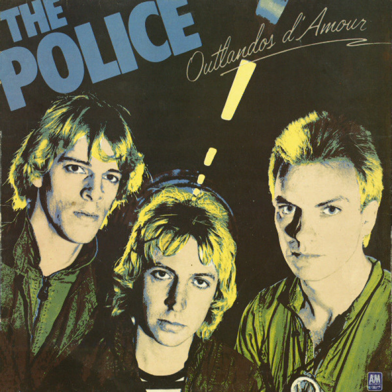 The Police – Outlandos D'Amour The Police – Outlandos D'Amour